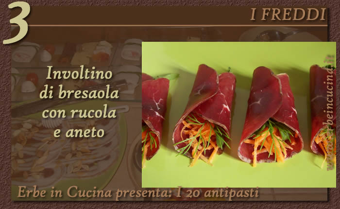 Involtino di bresaola alla rucola e aneto