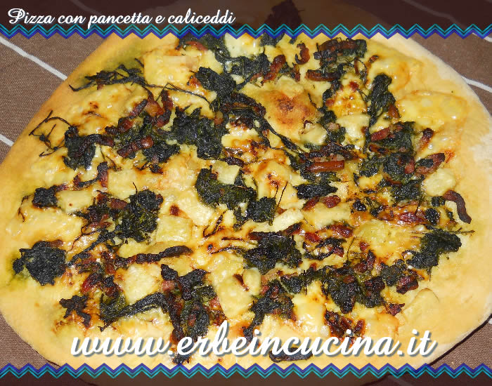 Pizza con pancetta e caliceddi