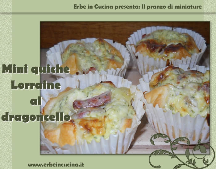 Mini quiche Lorraine al dragoncello