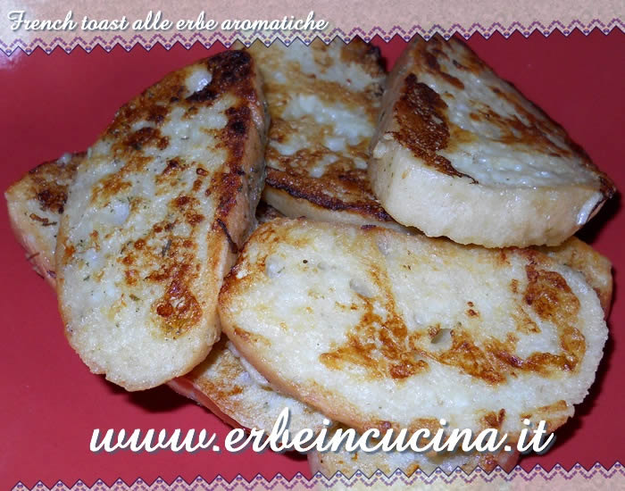 French toast alle erbe aromatiche