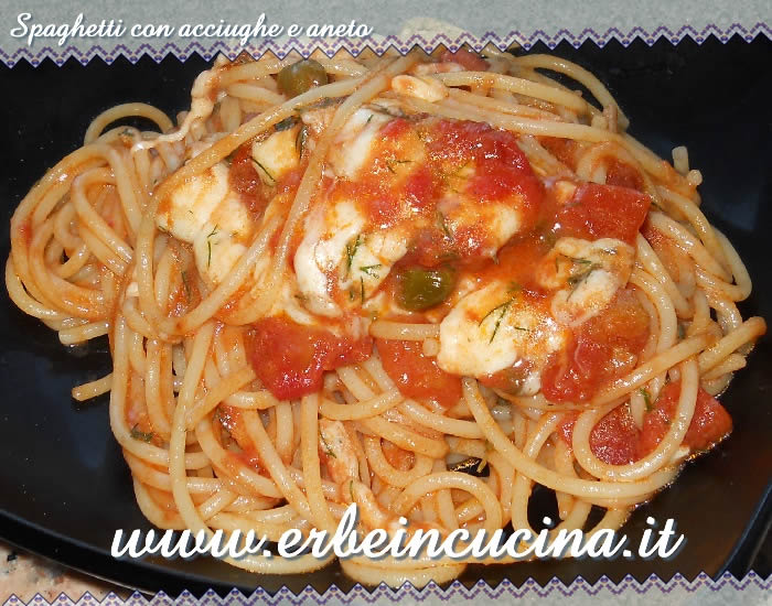 Spaghetti con acciughe e aneto