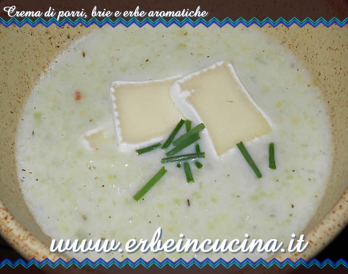 Crema di porri, brie e erbe aromatiche